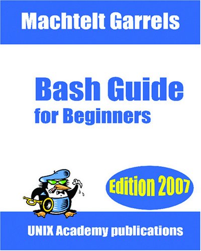 9781434800886: Bash Guide for Beginners