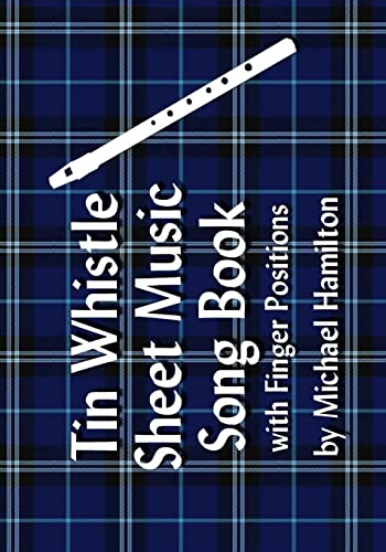 Tin Whistle Pocket Music Book With Finger Positions (9781434803009) by Hamilton, Michael