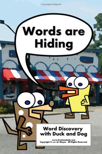 Imagen de archivo de Words are Hiding: Word Discovery with Duck and Dog a la venta por Revaluation Books