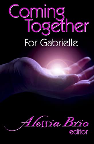 Stock image for Coming Together: For Gabrielle for sale by THE SAINT BOOKSTORE