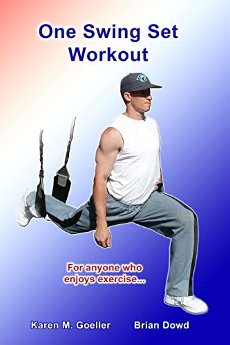 Stock image for One Swing Set Workout: Increase Strength And Become More Fit for sale by THE SAINT BOOKSTORE