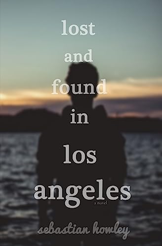 Beispielbild fr Lost And Found In Los Angeles zum Verkauf von THE SAINT BOOKSTORE