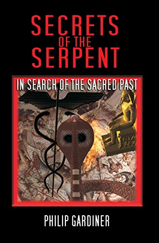 Stock image for Secrets Of The Serpent: In Search Of The Sacred Past for sale by Save With Sam