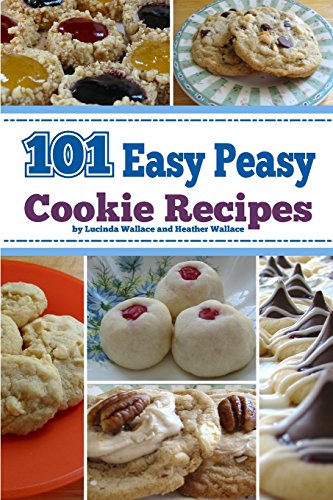 Stock image for 101 Easy Peasy Cookie Recipes for sale by Library House Internet Sales