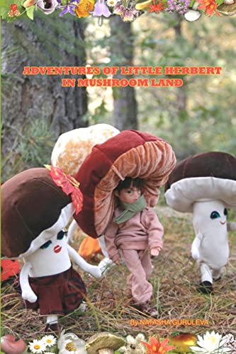 9781434822888: Adventures of Little Herbert in Mushroom Land