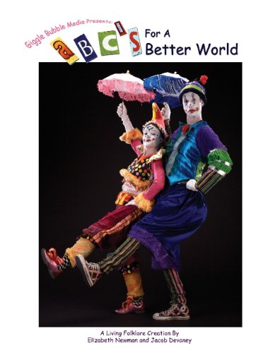 ABC's For A Better World (9781434826923) by Newman, Elizabeth; Devaney, Jacob