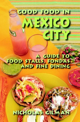 9781434831392: Good Food in Mexico City