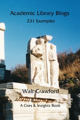 Academic Library Blogs: 231 Examples (9781434832894) by Crawford, Walt