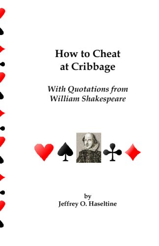 Stock image for How To Cheat At Cribbage: With Quotations From William Shakespeare for sale by WorldofBooks