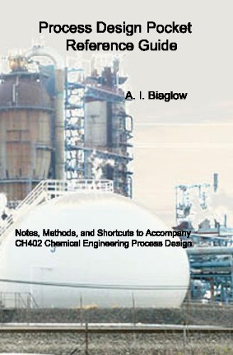 Beispielbild fr Process Design Pocket Reference Guide: Lecture Notes to Accompany Process Design and Economics for Chemical Engineers, 4th Edition zum Verkauf von Revaluation Books