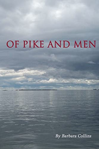 Of Pike And Men (9781434839787) by Collins, Barbara