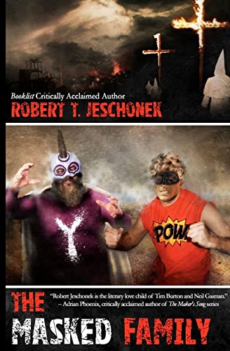 The Masked Family (The Johnstown, Pennsylvania Chronicles) (9781434883513) by Jeschonek, Robert