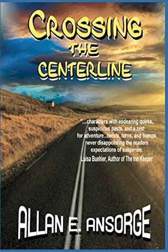 Stock image for Crossing The Centerline: A Bay Harbour Mystery for sale by Blindpig Books