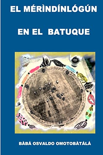 Beispielbild fr El Merindinlogun En El Batuque (Spanish Edition) zum Verkauf von ALLBOOKS1
