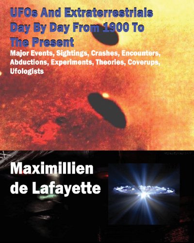 9781434891433: UFOs and Extraterrestrials Day by Day from 1900 to the Present