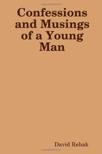 Imagen de archivo de Confessions And Musings Of A Young Man a la venta por BookHolders