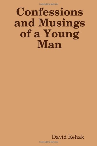 Stock image for Confessions And Musings Of A Young Man for sale by BookHolders