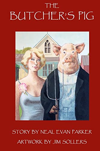 Imagen de archivo de The Butcher's Pig a la venta por Lucky's Textbooks