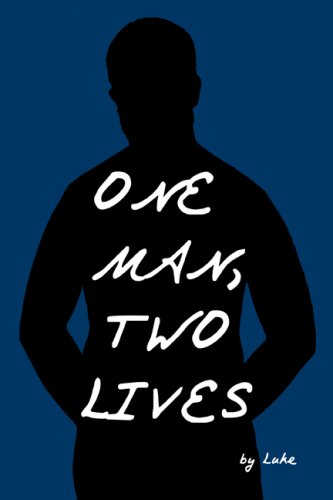 One Man, Two Lives (9781434900562) by Luke