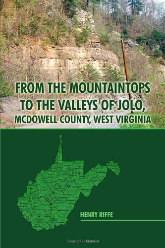 9781434901514: From the Mountaintops to the Valleys of Jolo, McDowell County, West Virginia