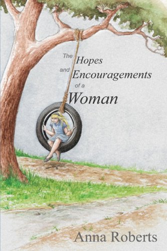 9781434901996: The Hopes and Encouragements of a Woman