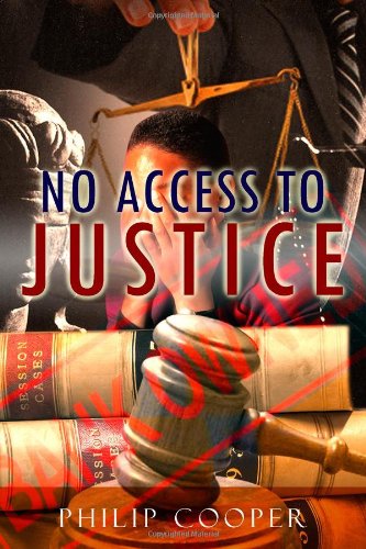 No Access to Justice (9781434903259) by Philip Cooper