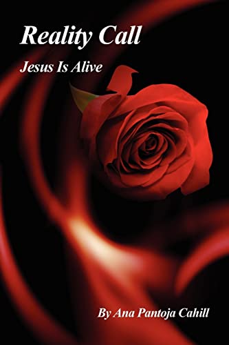 Reality Call: Jesus Is Alive