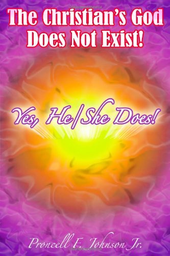 Stock image for The Christians God Does Not Exist! Yes, He/She Does!" for sale by Hawking Books