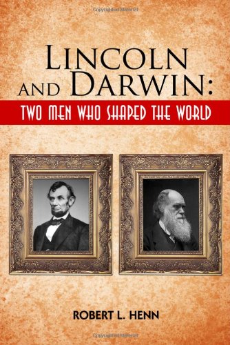 Imagen de archivo de Lincoln and Darwin: Two Men Who Shaped the World a la venta por ThriftBooks-Dallas