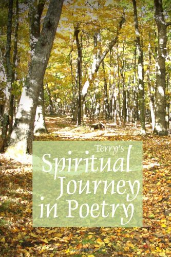 Spiritual Journey in Poetry (9781434908803) by Terry