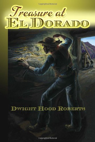 Stock image for Treasure at El Dorado for sale by HPB Inc.