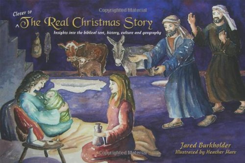 Stock image for Closer to the Real Christmas Story for sale by Jenson Books Inc
