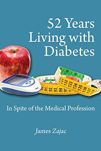 9781434915139: 52 Years Living With Diabetes: In Spite of the Medical Profession