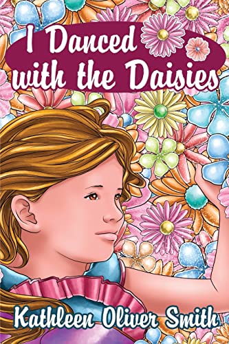 Imagen de archivo de I Danced with the Daisies a la venta por Lakeside Books