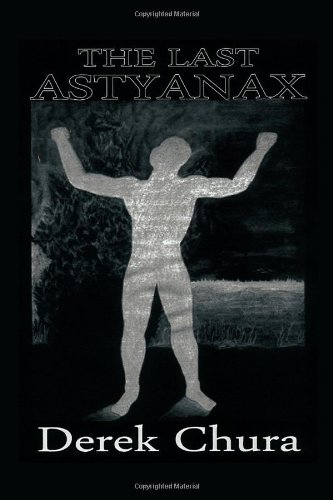 9781434928061: The Last Astyanax