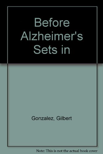 Stock image for Before Alzheimer's Sets In for sale by HPB-Red