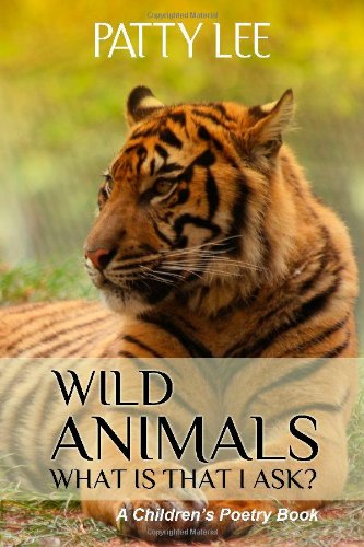 9781434935182: Wild Animals: What Is That I Ask?