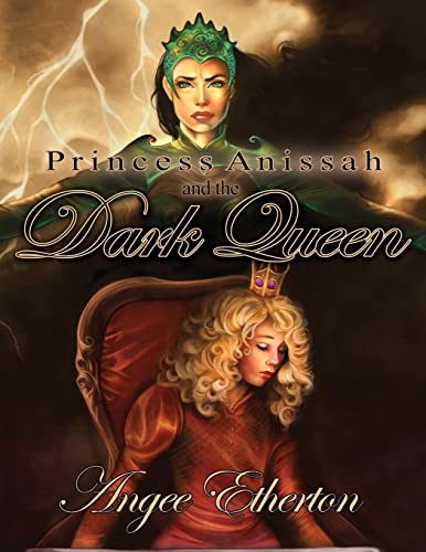Stock image for Princess Anissah and the Dark Queen for sale by Lakeside Books