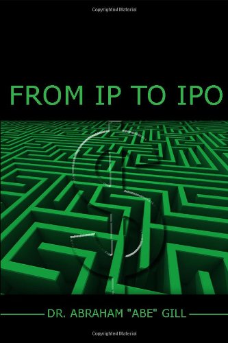 Imagen de archivo de From IP to IPO a la venta por Revaluation Books