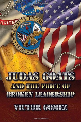 Stock image for Judas Goats and the Price of Broken Leadership for sale by ThriftBooks-Atlanta