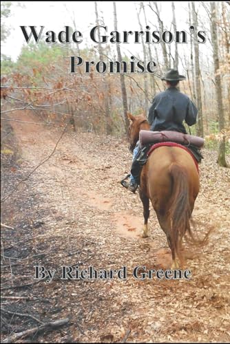 Imagen de archivo de Wade Garrison's Promise a la venta por Goodwill of Colorado