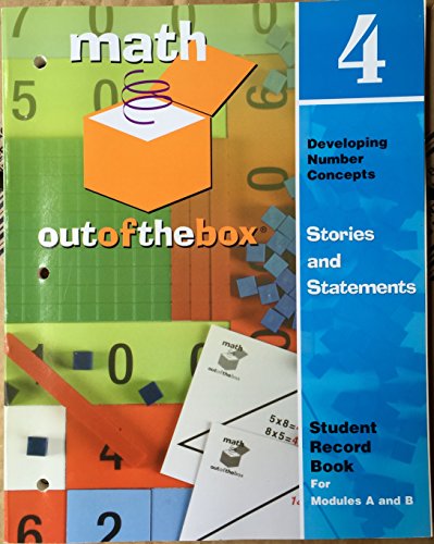 Imagen de archivo de Math Out of the Box Developing Number Concepts Stores and Statements Grade 4 Student Record Book for Modules A and B a la venta por Allied Book Company Inc.