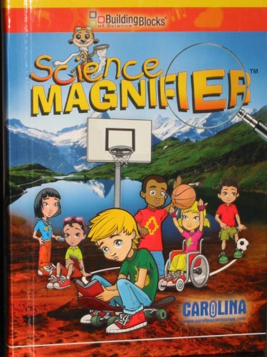 Stock image for Building Blocks of Science : Science Magnifier Student Handbook for Grades 4-5 (2010) for sale by Better World Books