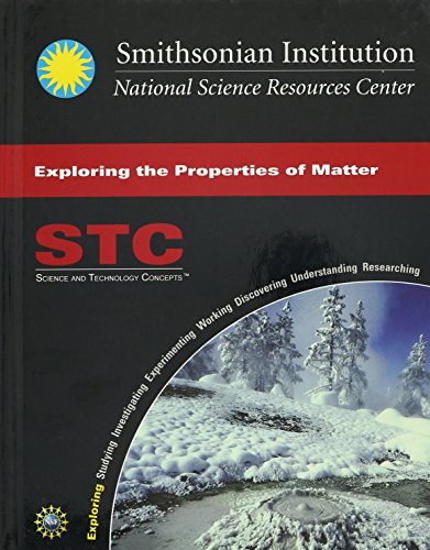 Imagen de archivo de Exploring the Properties of Matter, Student Guide - Smithsonian Institution National Science Resources Center a la venta por ThriftBooks-Dallas