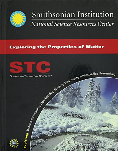 Stock image for Exploring the Properties of Matter, Student Guide - Smithsonian Institution National Science Resources Center for sale by ThriftBooks-Dallas