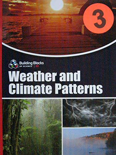 Stock image for Building Blocks of Science 3D Grade 3 Weather and Climate Patterns 3rd Edition Teacher's Guide for sale by HPB-Red