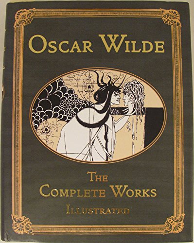 Stock image for Oscar Wilde: The Complete Works Illustrated for sale by SecondSale