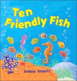 Beispielbild fr Ten Friendly Fish zum Verkauf von Wonder Book