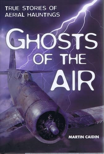 9781435101845: Ghosts of the Air