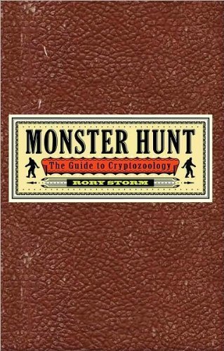 Stock image for Monster Hunt: The Guide to Cryptozoology for sale by HPB-Ruby